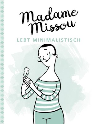 cover image of Madame Missou lebt minimalistisch